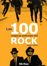 Las 100 mejores películas del Rock