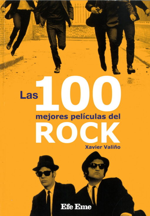 Las 100 mejores películas del Rock