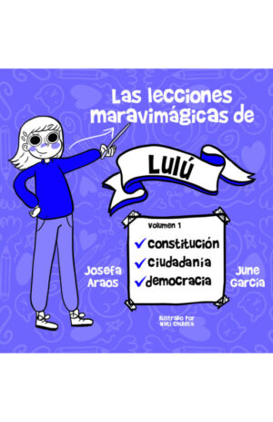 Las lecciones maravimágicas de Lulú. Volumen 1