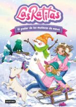 Las Ratitas 6. El poder de los muñecos de nieve