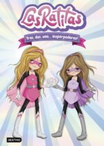 Las Ratitas 1. Tres, dos, uno... ¡superpoderes!