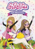 Las Ratitas 2. Súper Alma en acción