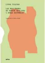 Las realidades de Madame Realismo y otras historias