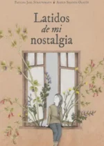 Latidos de mi nostalgia