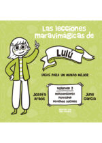 Las lecciones maravimágicas de Lulú. Volumen 2