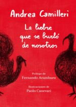 La liebre que se burló de nosotros