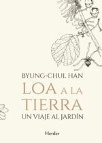 Loa a la Tierra Un viaje al jardín