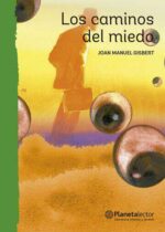 Los caminos del miedo