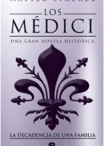 Los Medici 4. La decadencia de una familia