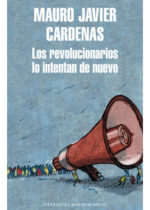 Los revolucionarios lo intentan de nuevo