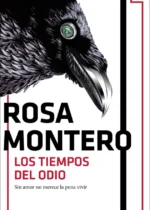 Los tiempos del odio