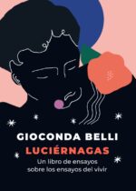 Luciérnagas. Un libro de ensayos sobre los ensayos de vivir