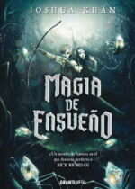 Magia de ensueño (Magia sombría, #2)