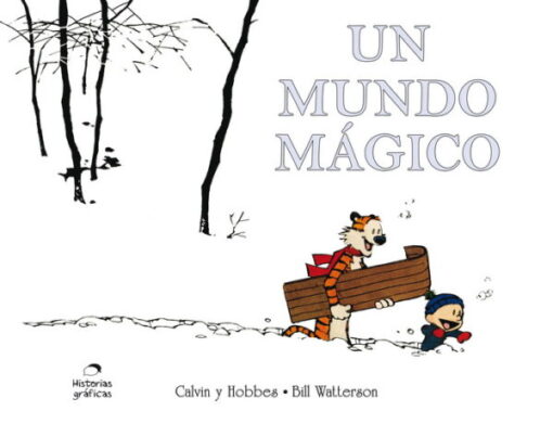 Calvin y Hobbes Un mundo mágico