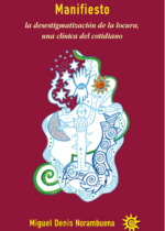 Manifiesto la desestigmatización de la locura, una clínica del cotidiano