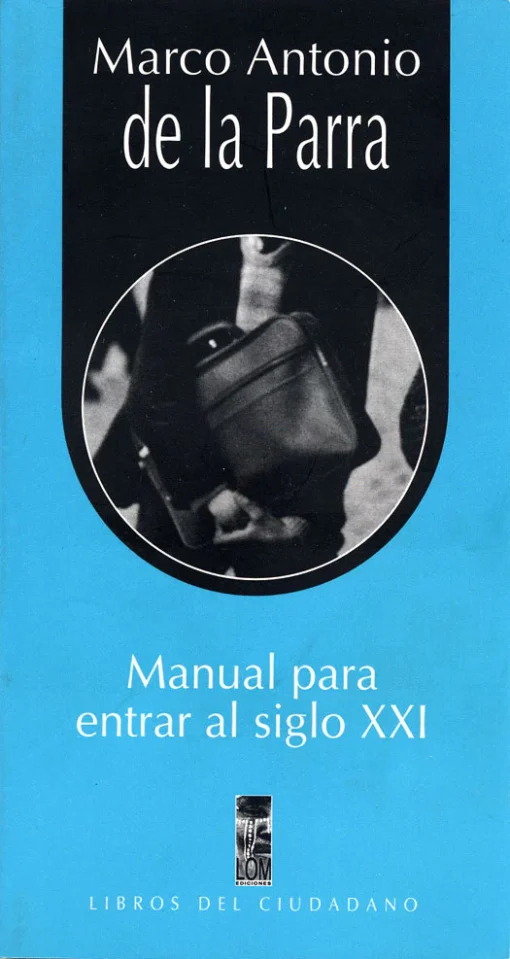 Manual para entrar al siglo XXI