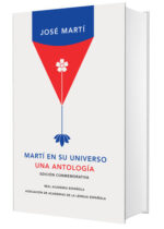 Martí en su universo. Una antología