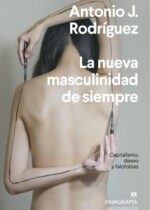 La nueva masculinidad de siempre