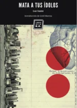 Mata a tus ídolos