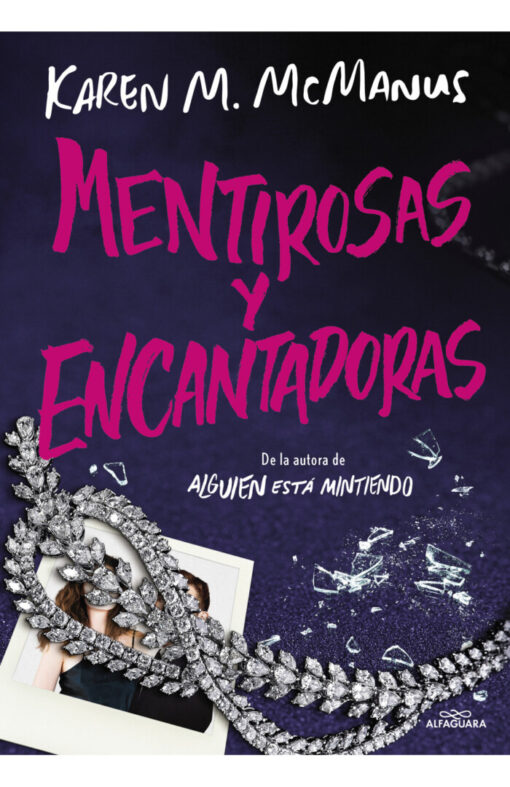 Mentirosas y encantadoras