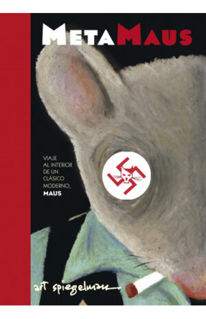 Metamaus. Viaje al interior de un clásico moderno Maus