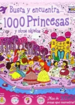 Busca y encuentra... 1000 princesas y otros objetos