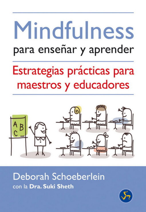 Mindfulness para enseñar y aprender