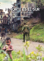 Mi norte es el sur. Qué dice Latinoamérica