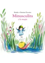 Minusculita y la magia