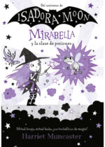 Isadora Moon. Mirabella y la clase de pociones