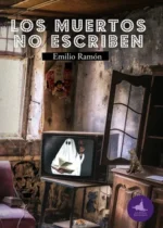 Los muertos no escriben