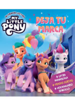 My Little Pony. Mi primera lectura. Deja tu marca