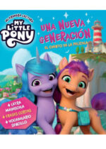 My Little Pony. Mi primera lectura. Una nueva generación