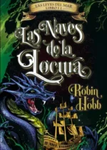 Las naves de la locura (Las leyes del mar, #2)
