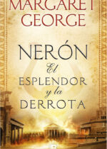 Nerón El esplendor y la derrota