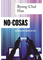 No-cosas. Quiebras del mundo de hoy