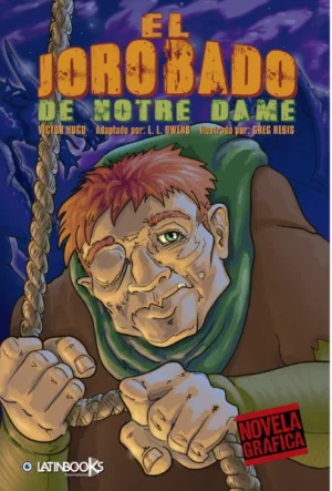 El jorobado de Notre Dame. Novela gráfica