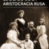 El ocaso de la aristocracia rusa