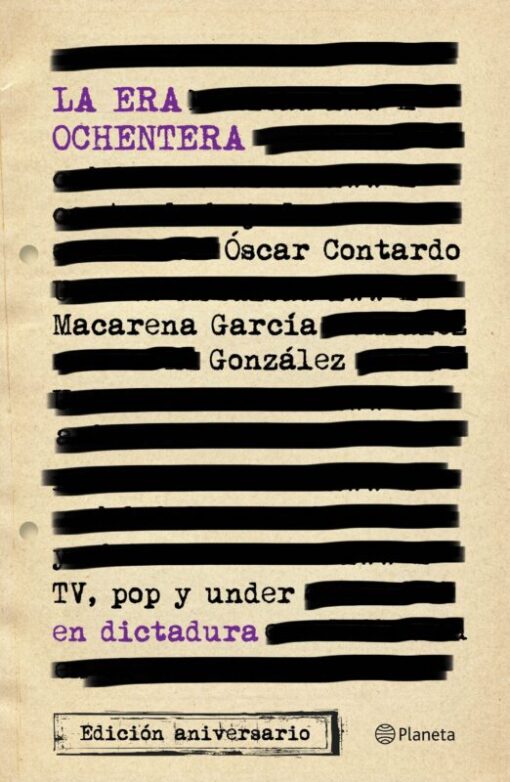 La era ochentera. TV, pop y under en dictadura