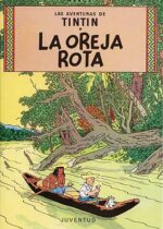 La oreja rota (Tintin #6)