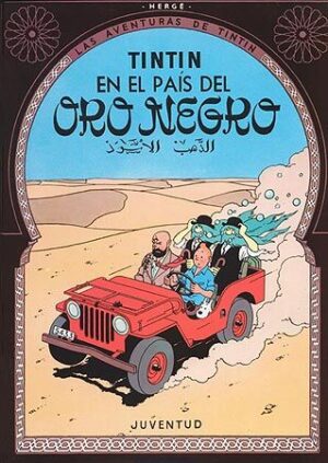 Tintín en el país del oro negro (Tintín 15)