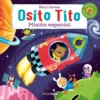 Osito Tito. Misión Espacial 2 ositotito mision