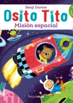 Osito Tito. Misión espacial