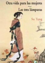 Otra vida para las mujeres - Las tres lámparas