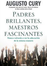 Padres brillantes, maestros fascinantes