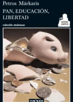 Pan, educación, libertad