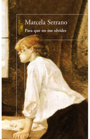 Para que no me olvides