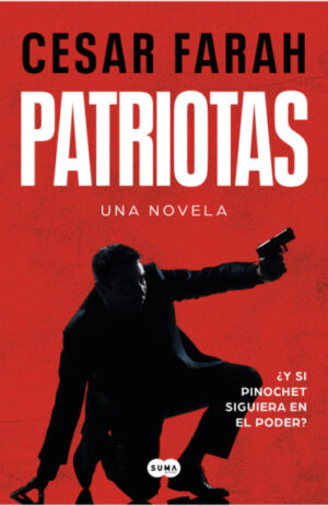 Patriotas. Una novela