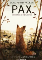 Pax. Una historia de paz y amistad