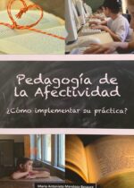 Pedagogía de la afectividad. ¿Cómo implementar su práctica?